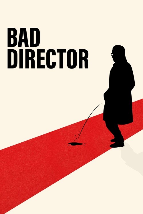 Filmposter: BAD DIRECTOR