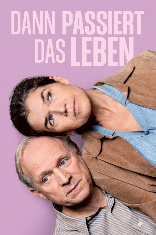 Filmposter: DANN PASSIERT DAS LEBEN