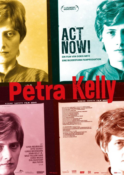 Filmposter: PETRA KELLY – ACT NOW!