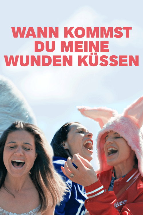Filmposter: WANN KOMMST DU MEINE WUNDEN KÜSSEN